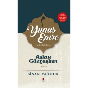 Yunus Emre - Aşkın Gözyaşları (Ciltli) / Sinan Yağmur + Sanat Kitabı