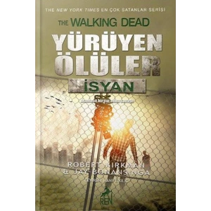 Yürüyen Ölüler - İsyan