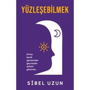 Yüzleşebilmek (İmzalı)