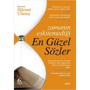 Zamanın Eskitemediği En Güzel Sözler