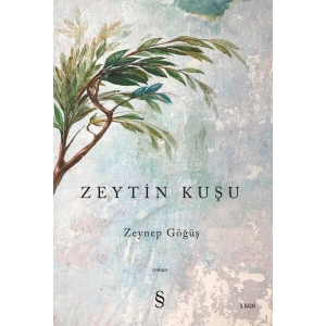 Zeytin Kuşu / Zeynep Göğüş + Sanat Kitabı