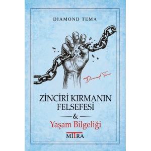 Zinciri Kırmanın Felsefesi