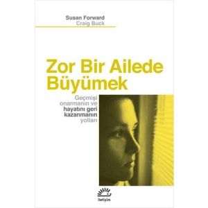 Zor Bir Ailede Büyümek