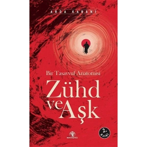 Zühd Ve Aşk