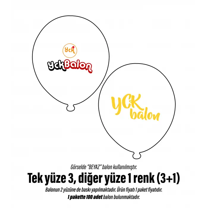 TEK YÜZE ÜÇ DİĞER YÜZE TEK RENK BASKILI BALON 3+1