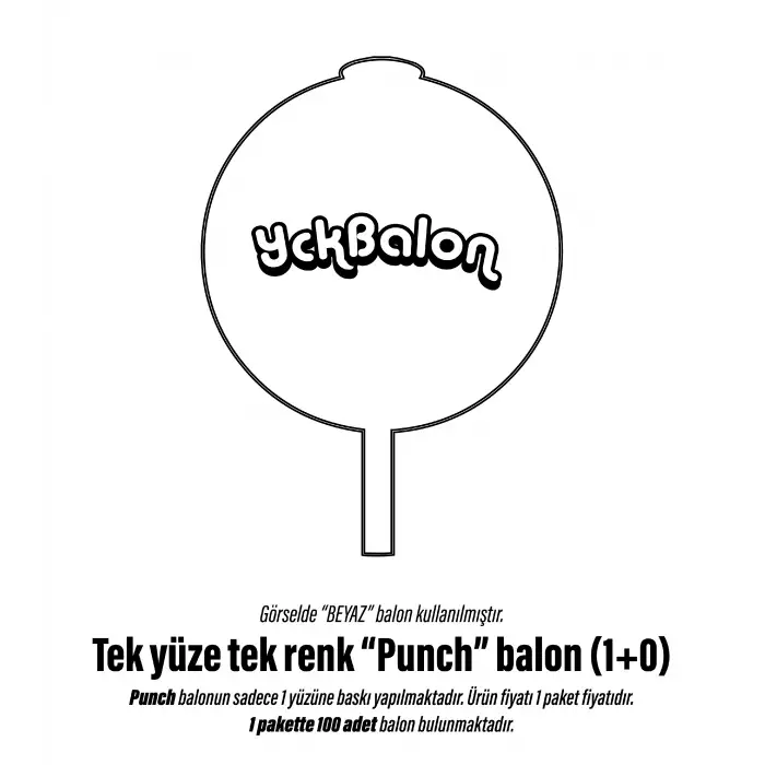 TEK YÜZE TEK RENK PUNCH BASKILI BALON 1+0