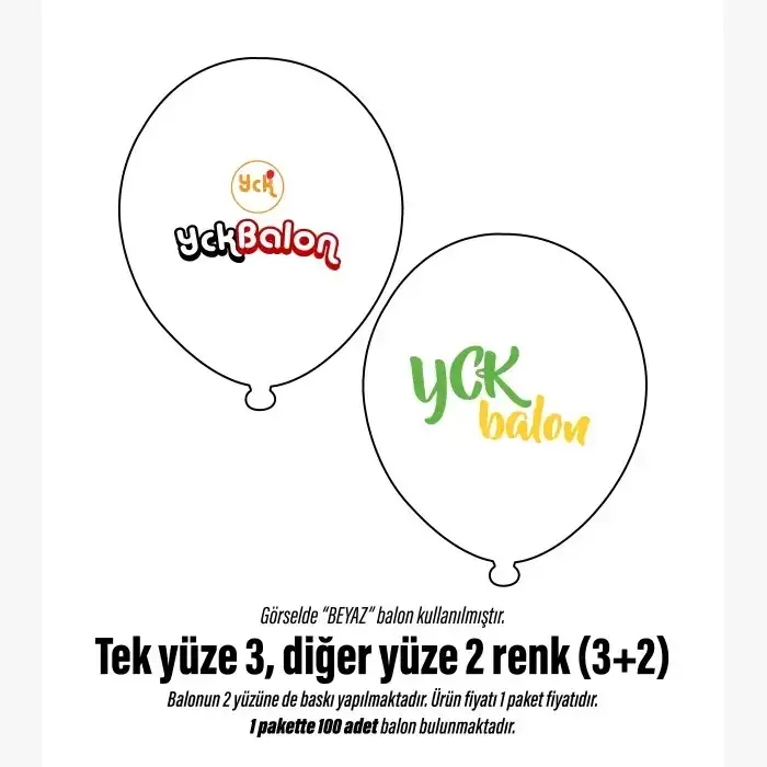 TEK YÜZE ÜÇ DİĞER YÜZE İKİ RENK BASKILI BALON 3+2