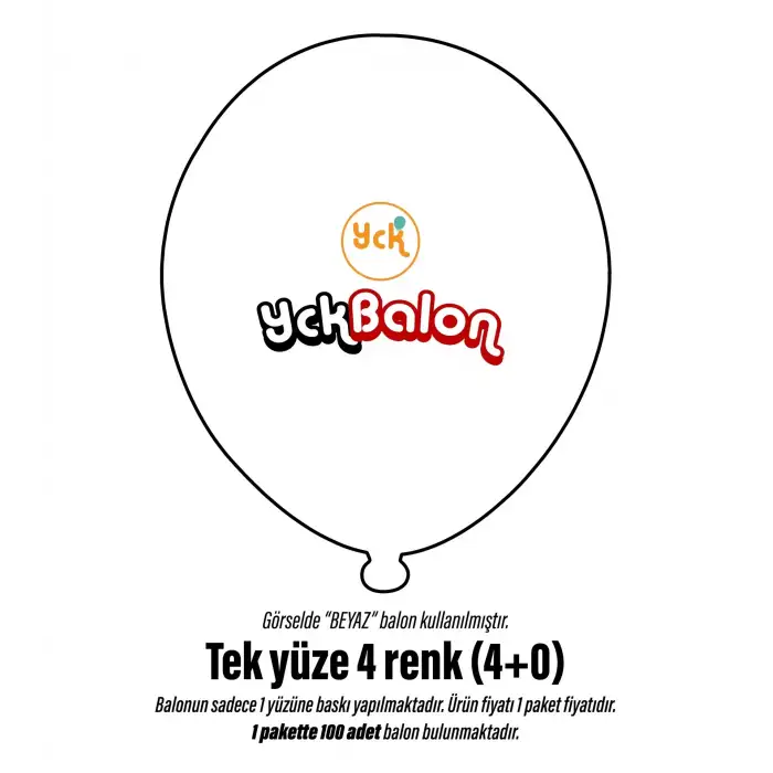 TEK YÜZE DÖRT RENK BASKILI BALON 4+0