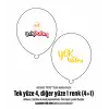 TEK YÜZE DÖRT DİĞER TEK RENK BASKILI BALON 4+1