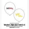 TEK YÜZE İKİ DİĞER YÜZE TEK RENK BASKILI BALON 2+1