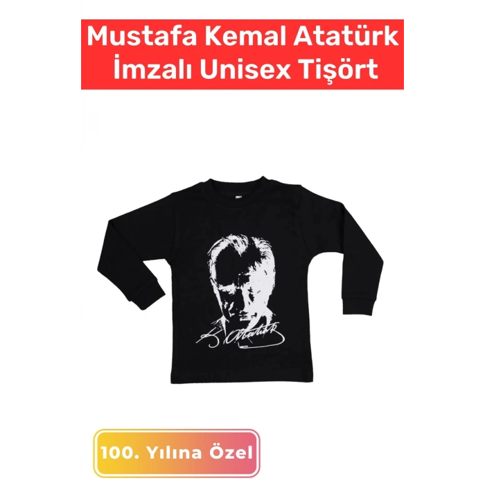 Özel Üretim Premium 30 Ağustos 29 Ekim 10 Kasım Mustafa Kemal Atatürk İmzalı Çocuk Unisex Sweatshirt