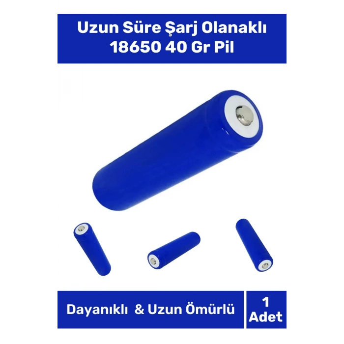 Özel Üretim Dayanıklı Uzun Süre Şarj Olanaklı 18650 40 Gr Radyo Fener Vantilatör Pili - 1 Adet