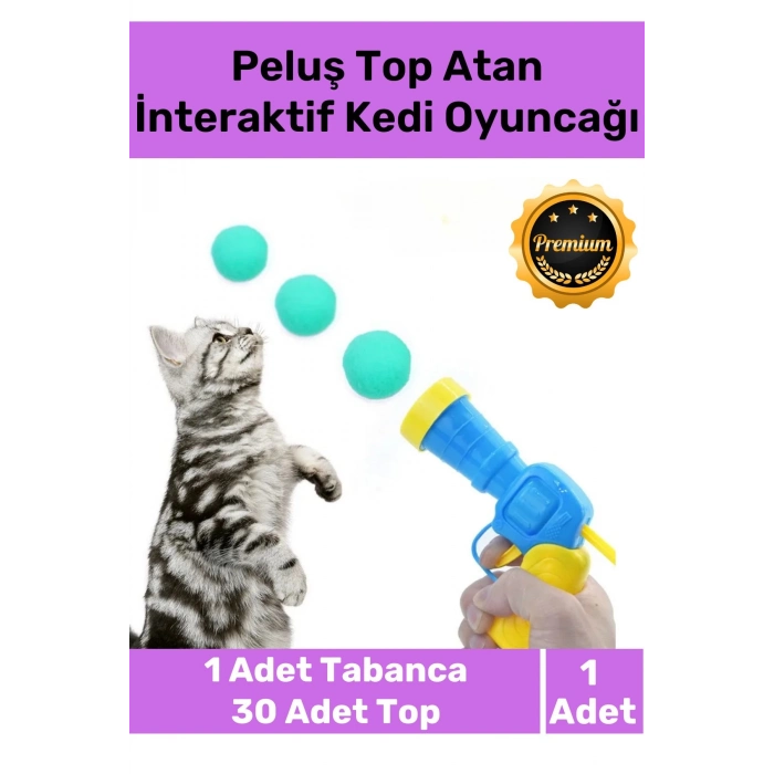 Premium Seri Evcil Hayvan Tabancalı Hareketli 30 Peluş Toplu Top Atan İnteraktif Kedi Oyuncağı Seti