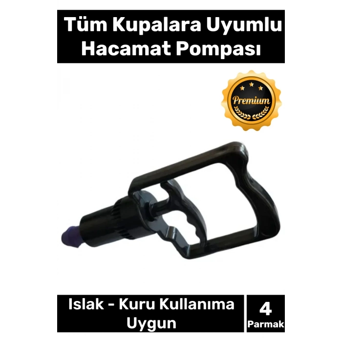 Özel Üretim Tüm Kupalara Uyumlu 4 Parmak Islak Kuru Kullanıma Uygun Dayanıklı Hacamat Pompası