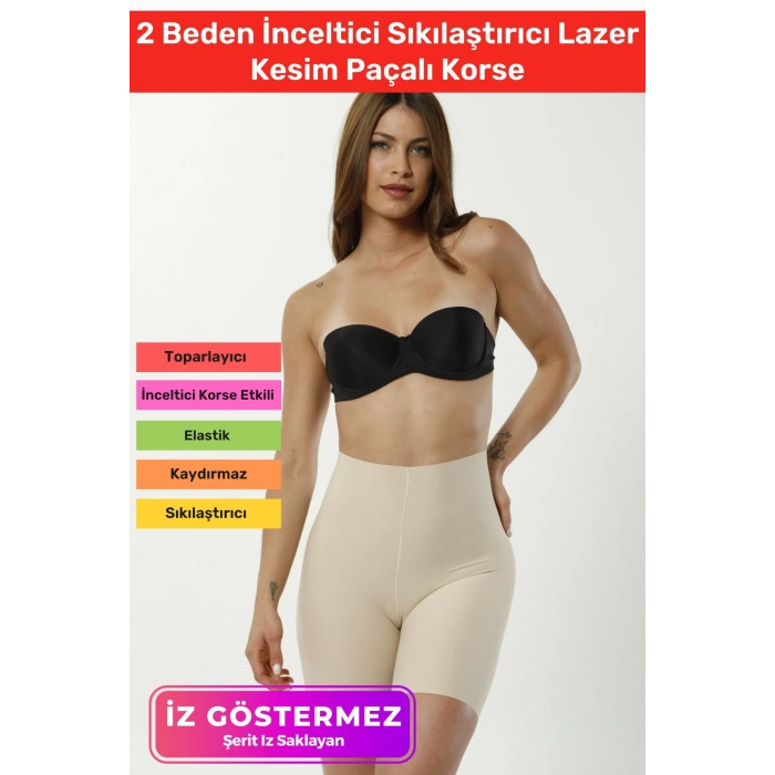 İz Göstermez Kaymaz Toparlayici Sabitletici 2 Beden İnceltici Sıkılaştırıcı Lazer Kesim Paçalı Korse
