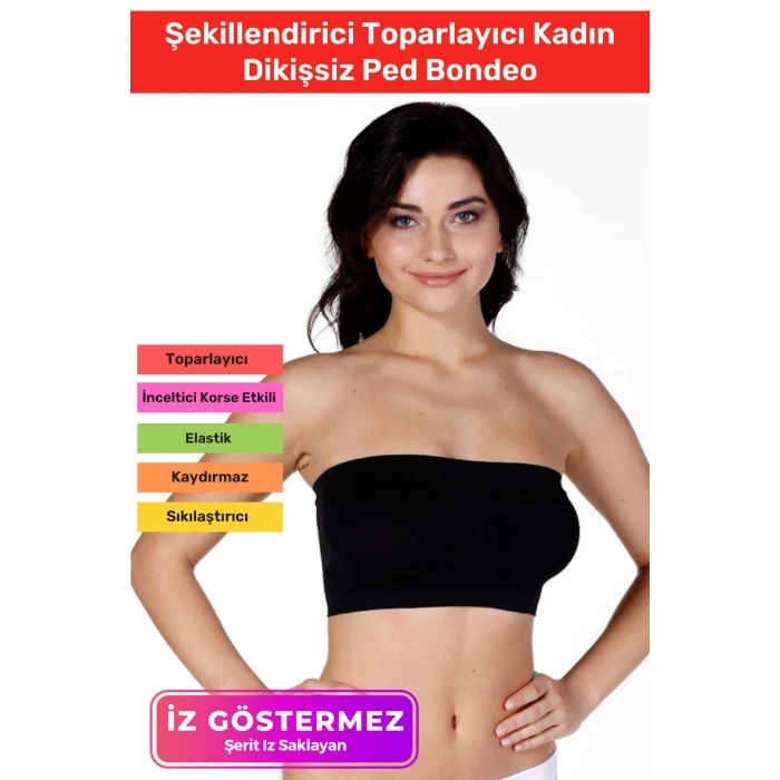 Özel Üretim Straples Sıkılaştırıcı Dikleştirici Şekillendirici Toparlayıcı Kadın Dikişsiz Ped Bondeo