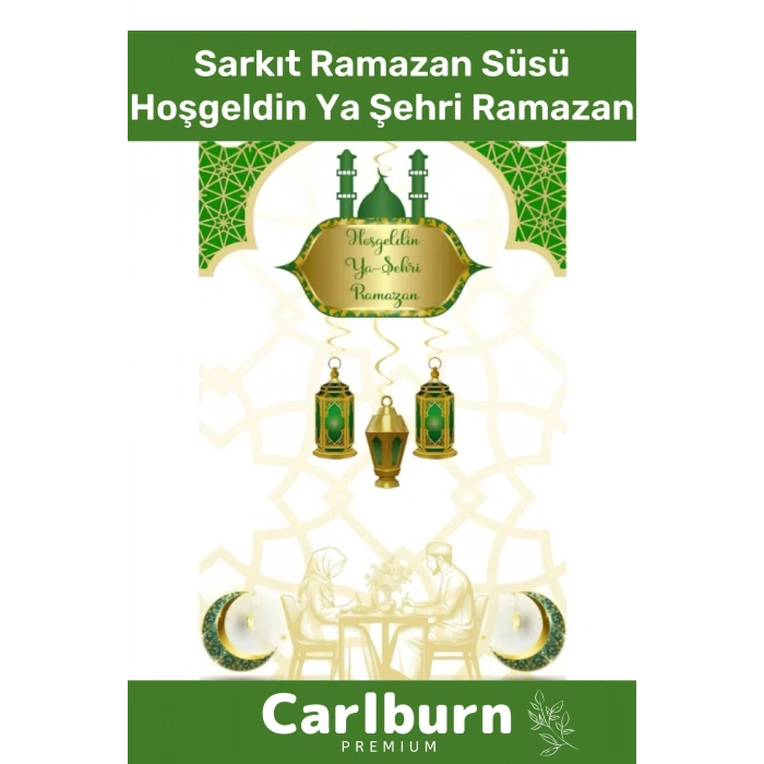 Premium Osmanlı Motifli Manevi 4 Parça Motifli Sarkıt Ramazan Süsü Yeşil Hoşgeldin Ya Şehri Ramazan