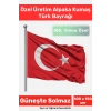 Özel Suya Güneşe Sopa Takılabilir Çıkarılabilir Dayanıklı Alpaka Kumaş 100x150 cm Türk Bayrağı Flag