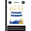 Özel Üretim Banner Şık Ramazan Banner Süs Lacivert Dekoratif Altın Detay Manevi Atmosfer 11 Ayın Sul