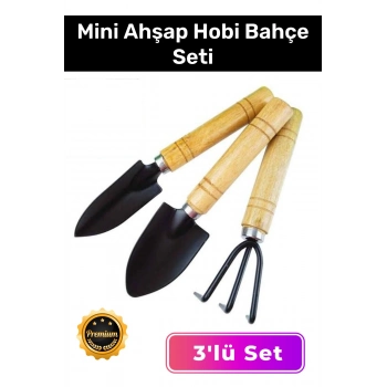 Premium Yüksek Kaliteli Taşınabilir Estetik Ahşap Tırmık Kürek Mini Ahşap Hobi Bahçe Seti 3 Adet