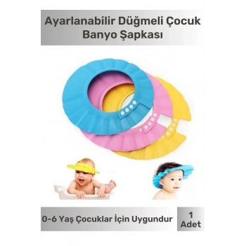 Ayarlanabilir Düğmeli Bebek Duş Başlığı Çocuk Küvet Göze Su Kaçırmayan Unisex 2li Banyo Şapka Seti