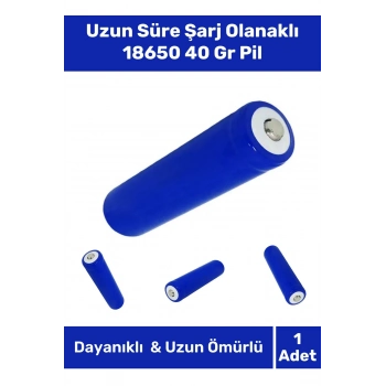 Özel Üretim Dayanıklı Uzun Süre Şarj Olanaklı 18650 40 Gr Radyo Fener Vantilatör Pili - 1 Adet