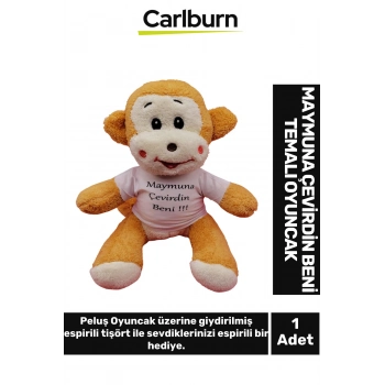 Özel Üretim Hediye Özür Manalı Gift Maymuna Çevirdin Beni Temalı Peluş Ayıcık Oyuncak