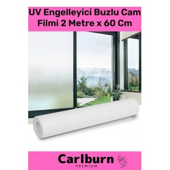 Özel Üretim İç Göstermeyen Yapışkan İz Bırakmaz UV Engelleyici Buzlu Cam Filmi 2 Metre x 60 Cm