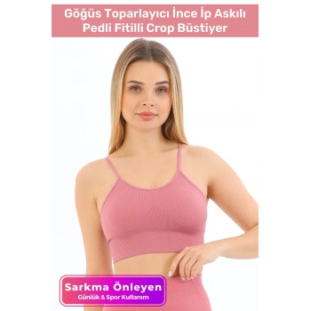 Özel Üretim Göğüs Toparlayıcı Sarkma Önleyen Spor Günlük İnce İp Askılı Pedli Fitilli Crop Büstiyer