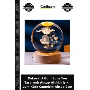 Özel Üretim Şık Dekoratif Gül I Love You Tasarımlı Ahşap Altlıklı Işıklı Cam Küre Cam6cm Ahşap2cm