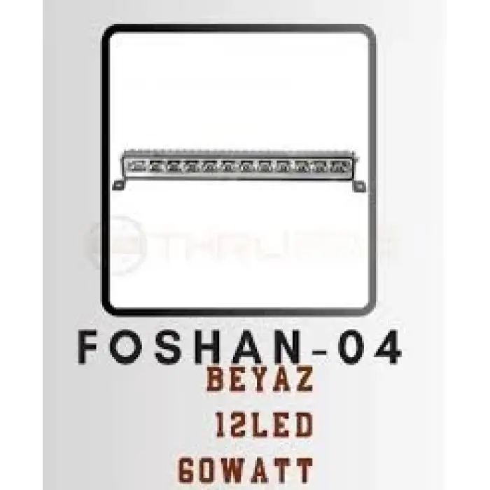 LED BEYAZ 12LED 60WATT 12-24V FOSHAN-04