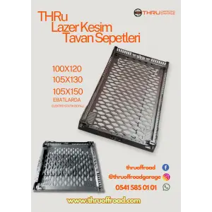 ÜNİVERSAL TAVAN SEPETİ LAZER KESİM THRU 105x150