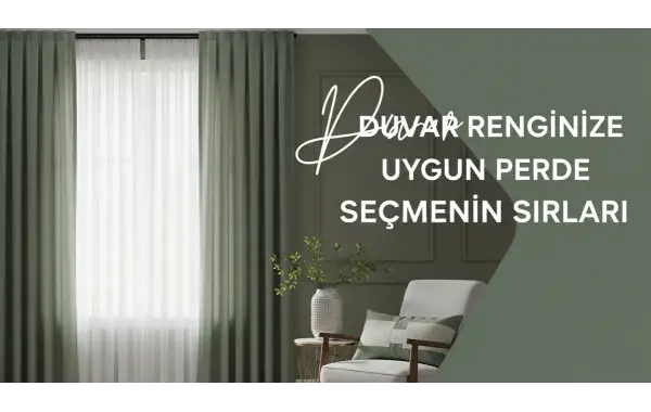 Duvar Renginizle Uyumlu Perde Seçmenin Sırları