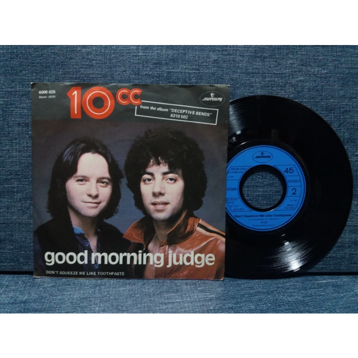10 CC GOOD MORNING JUDGE - Dont Squeeze Me Like Toothpaste