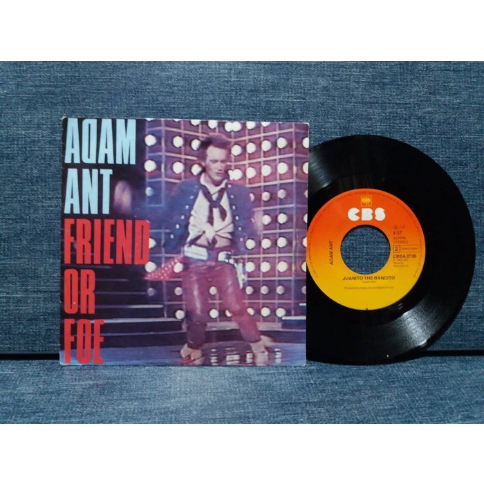 ADAM ANT FRIEND OR FOE
