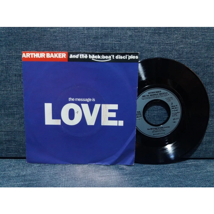 ARTHUR BAKER MESSAGE IS LOVE