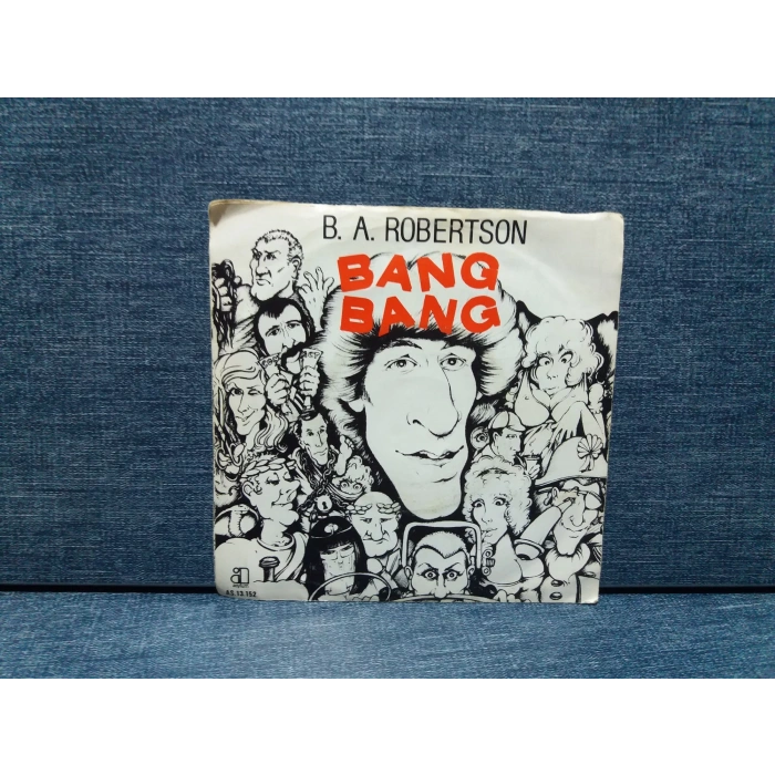 B.A. ROBERTSON BANG BANG