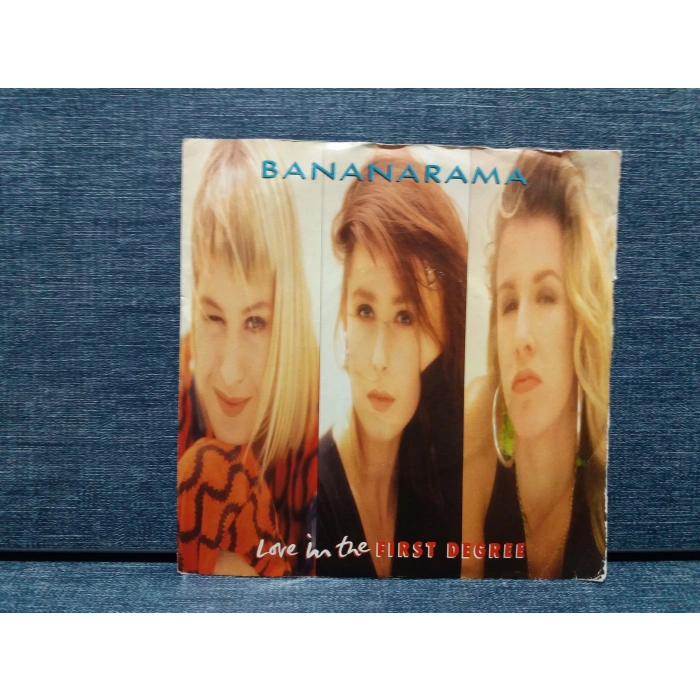 BANANARAMA LOVE IN THE FIRST DEGREE