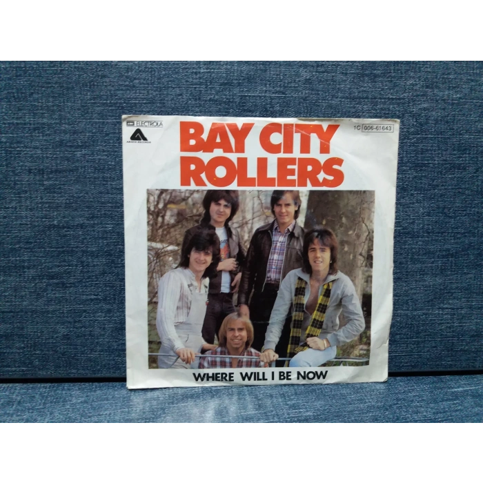 BAY CITY ROLLERS WHERE WILL I BE NOW