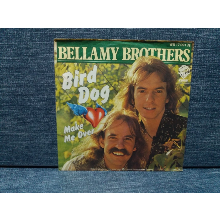 BELLAMY BROTHERS BIRD DOG