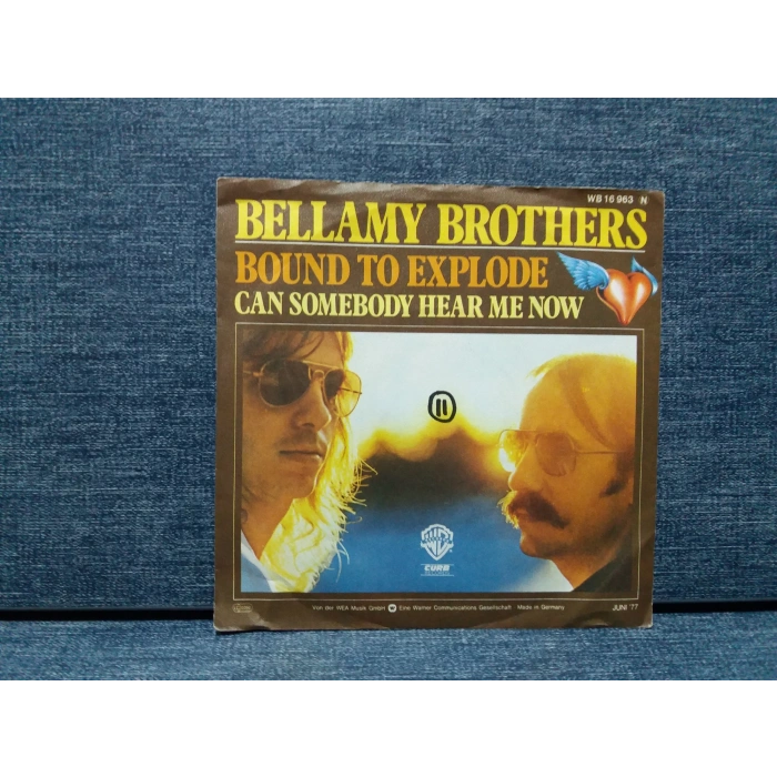 BELLAMY BROTHERS BOUND TO EXPLODE