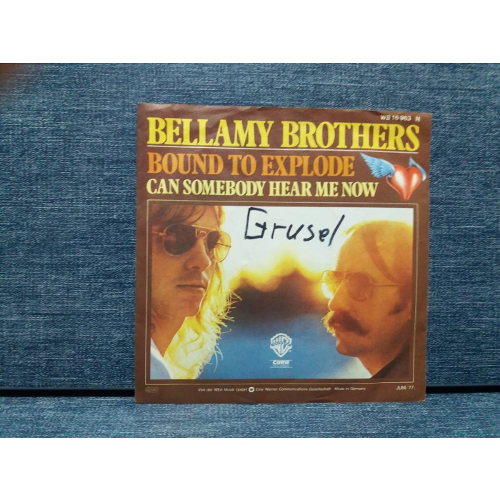 BELLAMY BROTHERS BOUND TO EXPLODE