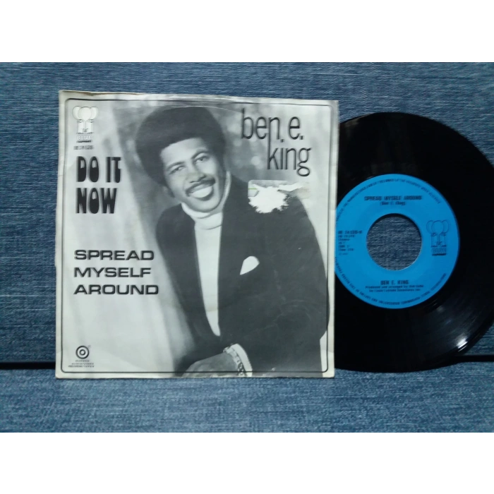 BEN E KING DO IT NOW -SPREAD MYSELF AROUNG