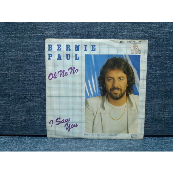 BERNIE PAUL I SAW YOU