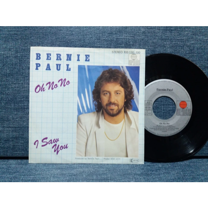 BERNIE PAUL I SAY YOU