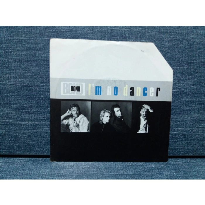 BOND IM NO DANCER
