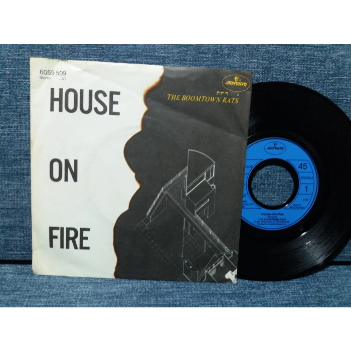 BOOMTOWN RATS HOUSE ON FIRE