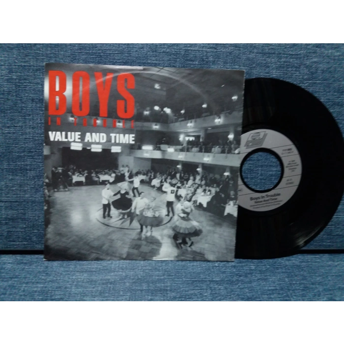 BOYS IN TROUBLE VALUE AND TIME