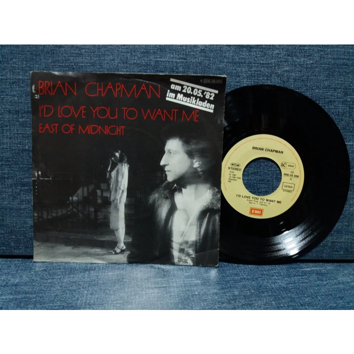 BRIAN CHAPMAN ID LOVE YOU TO WANT ME