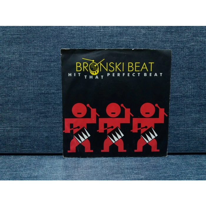 BRONSKI BEAT HIT THAT PERFECT